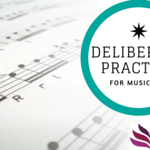 Deliberate Practice for Musicians