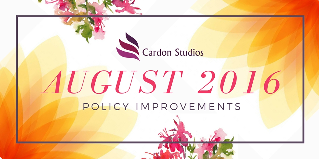 AUGUST 2016 Policy Improvements