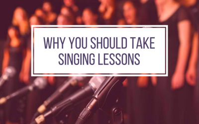 Why You Should Take Singing Lessons