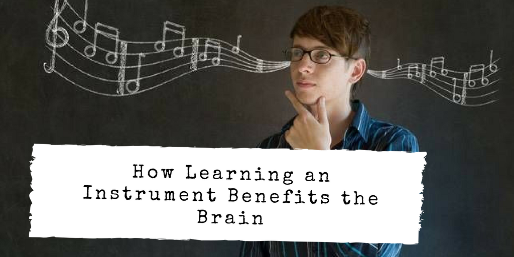 learning instruments benefits brain