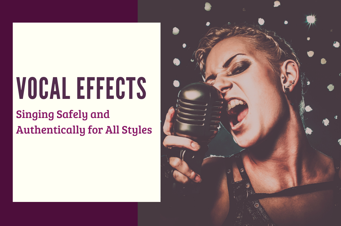 Vocal Effects: Singing Authentically