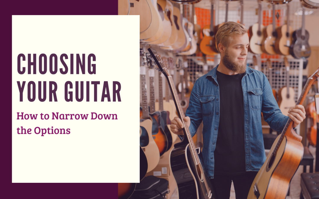 Choosing your Guitar