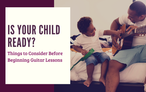 Is Your Child Ready for Guitar Lessons?