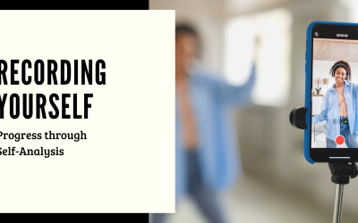 Benefits of Recording Yourself