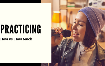 Practicing: How vs. How Much