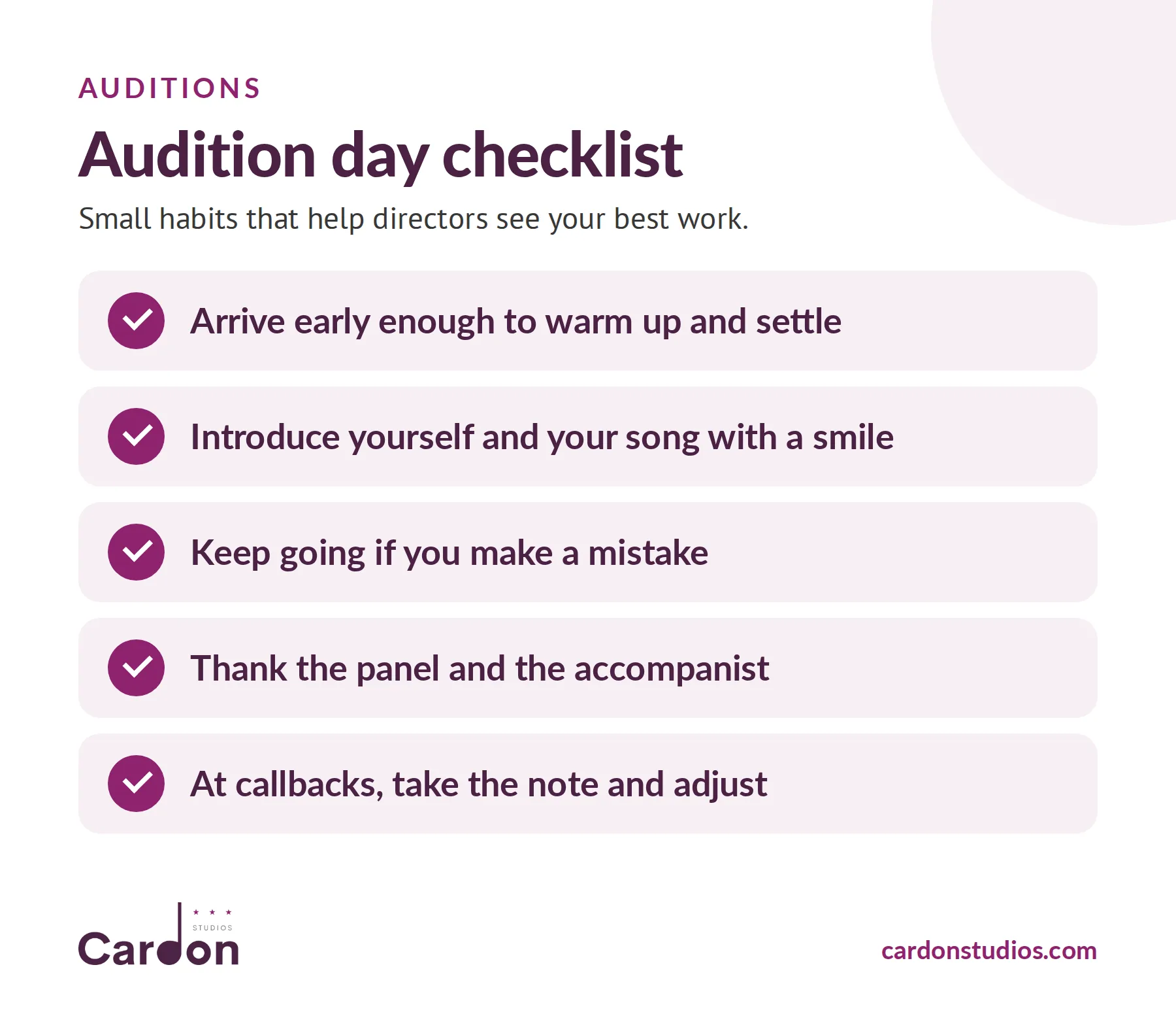 Audition day checklist: arrive early to warm up, introduce your song, keep going after a mistake, thank the panel