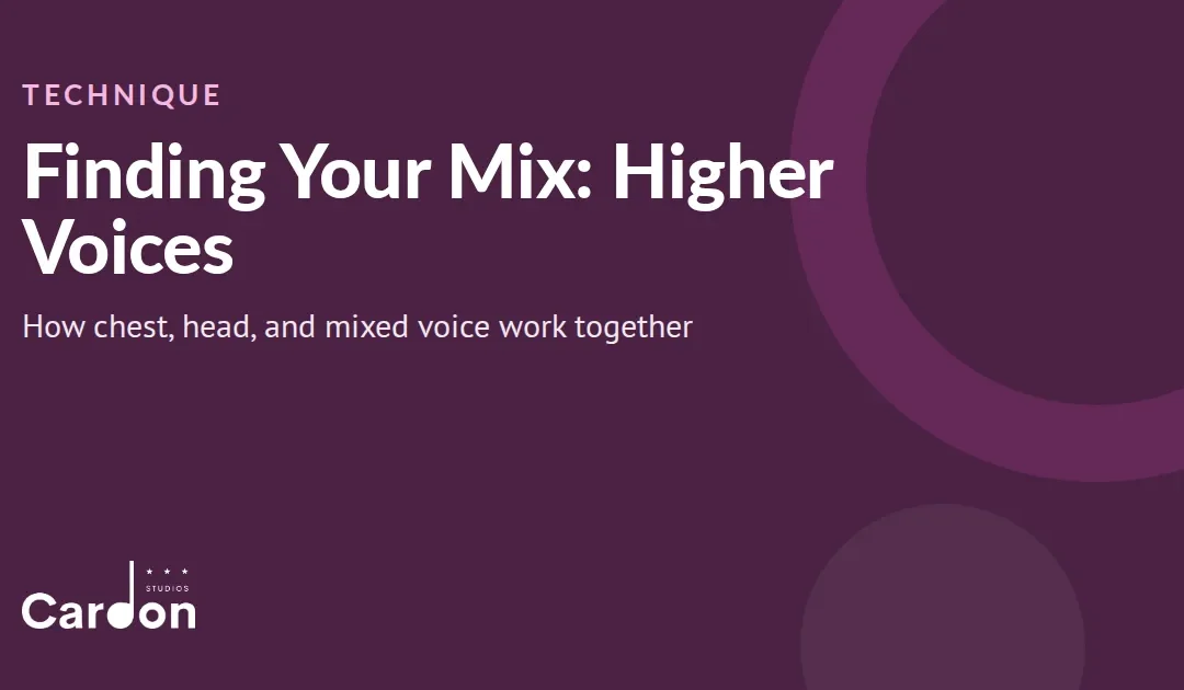 Finding Your Mix: Mixed Voice for Higher Voices