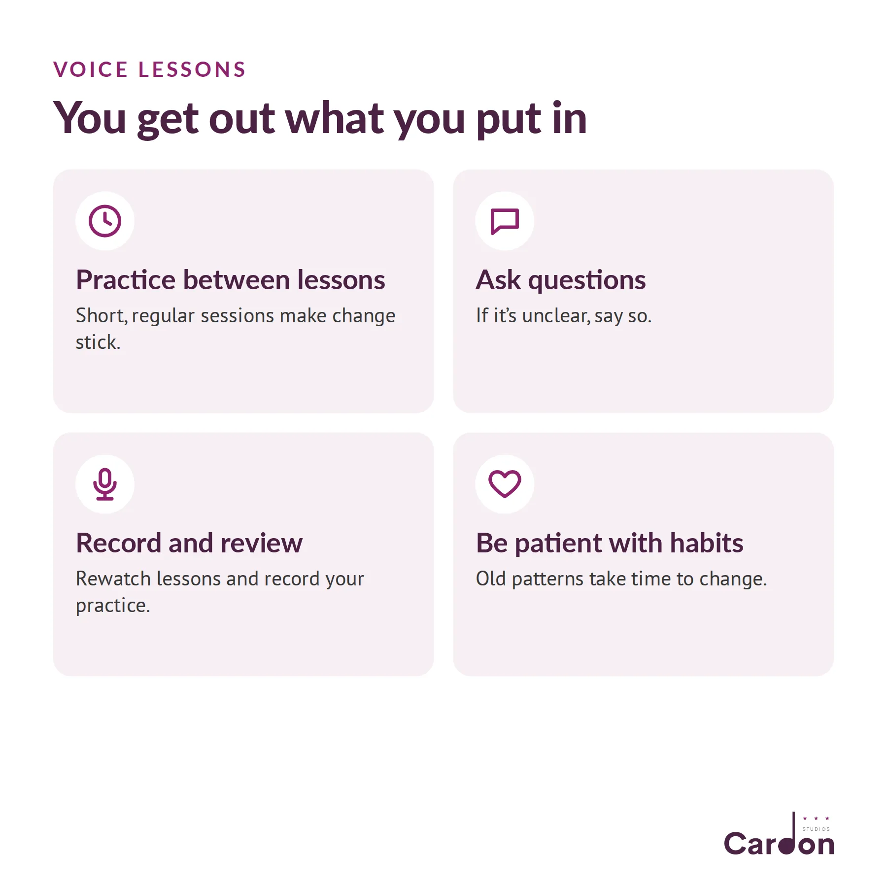 Get the most from voice lessons: practice between lessons, ask questions, record and review, and be patient with old habits
