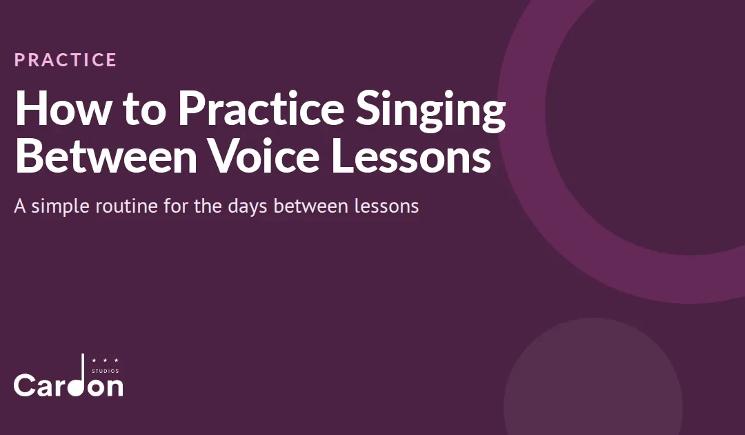 How to Practice Singing Between Voice Lessons