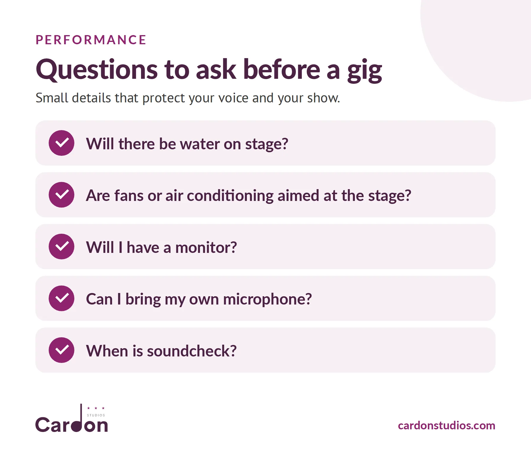 Questions singers should ask before a gig: water on stage, fans or air conditioning, monitors, own microphone, soundcheck time