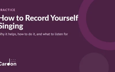How to Record Yourself Singing (and Why It Helps)