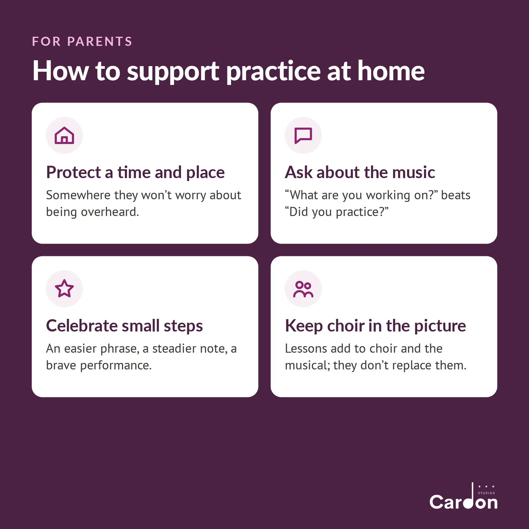 How parents can support singing practice at home: protect a time and place, ask about the music, celebrate small steps