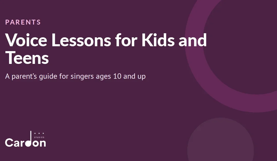 Voice Lessons for Kids and Teens: A Parent’s Guide